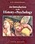 An Introduction to the History of Psychology (PSY 310 History and Systems of Psychology)