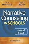 Narrative Counseling in Schools: Powerful & Brief