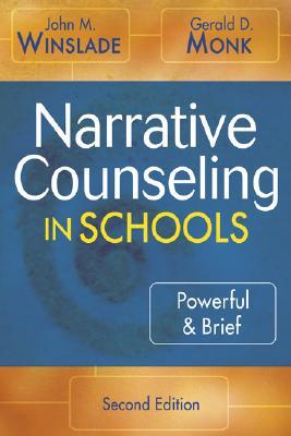 Narrative Counseling in Schools: Powerful & Brief (Paperback)