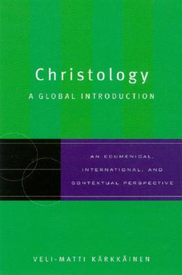 Christology: A Global Introduction (Paperback)