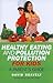 Healthy Eating and Pollution Protection for Kids: Parents' Guide
