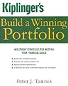 Kiplinger's Build a Winning Portfolio: Investment Strategies for Reaching Your Financial Goals Kiplinger's Build a Winning Portfolio: Investment Strategies for Reaching Your Financial Goals