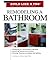 Remodeling a Bathroom (Taunton's Build Like a Pro)
