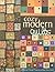 Cozy Modern Quilts: 23 Easy...