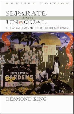 Separate and Unequal: African Americans and the US Federal Government (Paperback)
