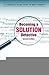 Becoming a Solution Detecti...