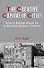 The Creative Capital of Cities: Interactive Knowledge Creation and the Urbanization Economies of Innovation (IJURR Studies in Urban and Social Change Book Series)