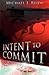 Intent to Commit