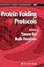 Methods in Molecular Biology, Volume 350: Protein Folding Protocols