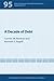 A Decade of Debt (Policy Analyses in International Economics)