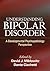 Understanding Bipolar Disorder by David J. Miklowitz