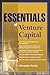 Essentials of Venture Capital (Essentials Series)
