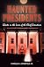 Haunted Presidents (Haunted Series)