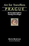 Art for Travellers Prague: The Essential Guide to Viewing Art in Prague