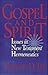 Gospel and Spirit: Issues in New Testament Hermeneutics