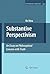 Substantive Perspectivism: An Essay on Philosophical Concern with Truth (Synthese Library, 344)