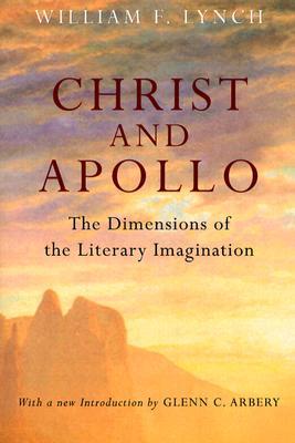 Christ and Apollo: The Dimensions of the Literary Imagination (Paperback)