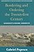 Bordering and Ordering the Twenty-first Century: Understanding Borders (Human Geography in the Twenty-First Century: Issues and Applications)
