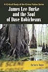 James Lee Burke and the Soul of Dave Robicheaux