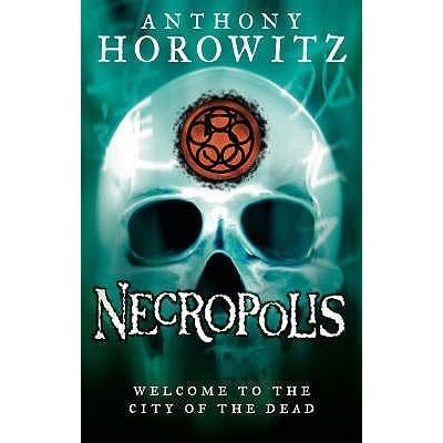 Necropolis (The Gatekeepers, #4) by Anthony Horowitz — Reviews, Discussion, Bookclubs, Lists