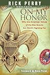 On My Honor: Why the American Values of the Boy Scouts Are Worth Fighting for