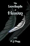 The Lowlands of Heaven The Lowlands of Heaven