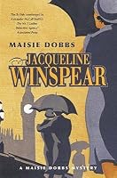 Maisie Dobbs (Maisie Dobbs, #1) by Jacqueline Winspear
