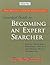 The Medical Library Association Essential Guide to Becoming an Expert Searcher (Medical Library Association Guides) (Medical Library Association Guides)