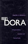 Freud's Dora: A Psychoanalytic, Historical, and Textual Study