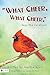 What Cheer, What Cheer, Says the Cardinal! by Martha Scott