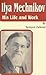 Ilya Mechnikov: His Life and Work