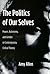 The Politics of Our Selves by Amy     Allen The Politics of Our Selves by Amy     Allen