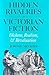 Hidden Rivalries in Victorian Fiction: Dickens, Realism, and Revaluation