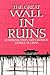 The Great Wall in Ruins: Co...