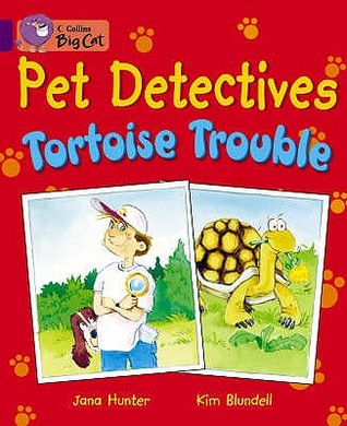Pet Detectives: Tortoise Trouble: Band 08/Purple (Collins Big Cat)