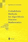 Probabilistic Methods for Algorithmic Discrete Mathematics by Maki K. Habib