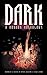 Dark: A Horror Anthology