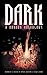 Dark: A Horror Anthology