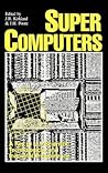 Supercomputers: A Key to U.S. Scientific, Technological, and Industrial Preeminence Supercomputers: A Key to U.S. Scientific, Technological, and Industrial Preeminence