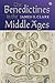 The Benedictines in the Middle Ages (Monastic Orders, 3)
