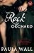 The Rock Orchard by Paula Wall