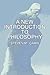 A New Introduction to Philosophy