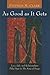 As Good as It Gets by Stephen M. Clark As Good as It Gets by Stephen M. Clark
