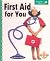 First Aid for You (Spyglass...