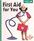 First Aid for You (Spyglass Books, 1)