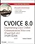 CVOICE 8.0: Implementing Cisco Unified Communications Voice over IP and QoS v8.0: Exam 642-437