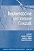 Neuroendocrine and Immune Crosstalk (Annals of the New York Academy of Sciences, Volume 1088)