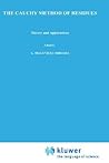 The Cauchy Method of Residues: Theory and Applications (Mathematics and its Applications, 9) The Cauchy Method of Residues: Theory and Applications (Mathematics and its Applications, 9)