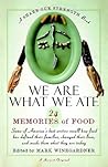 We Are What We Ate: 24 Memories of Food, A Share Our Strength Book