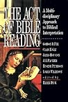 The Act of Bible Reading: A Multidisciplinary Approach to Biblical Interpretation